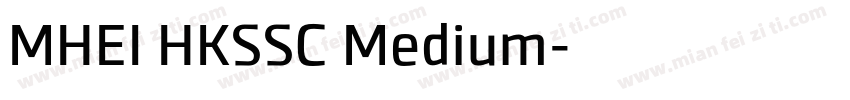 MHEI HKSSC Medium字体转换